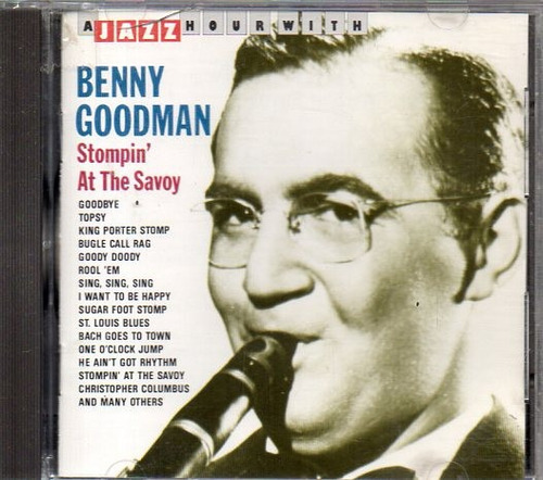 Benny Goodman - Stompin At The Savoy - Cd Original France