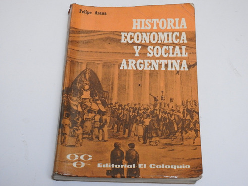 Historia Economica Y Social Argentina - L421
