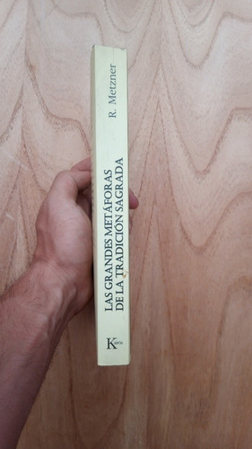 Las Grandes Metáforas De La Tradicion Sagrada Ralph Metzner (Usado)