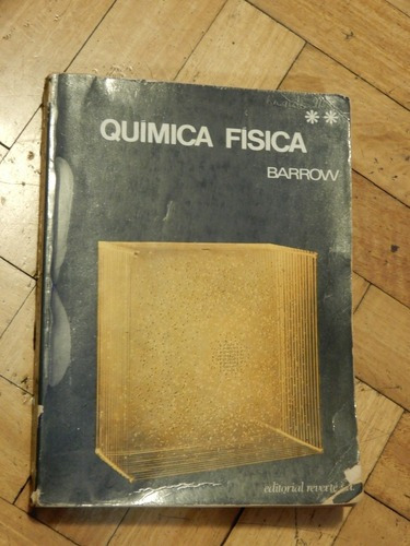 Química Física. Barrow. Tomo 2. Editorial Reverté&-.