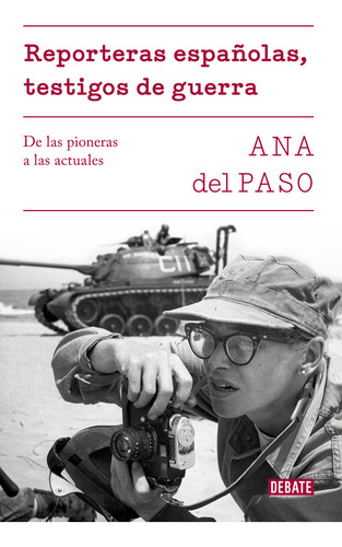 Libro Reporteras Espaã¿olas Testigos De Guerra