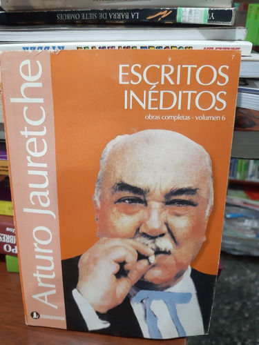 Escritos Inéditos Arturo Jauretche Corregidor Usado *