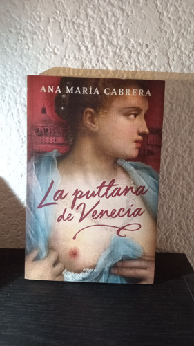 La Puttana De Venecia - Ana María Cabrera