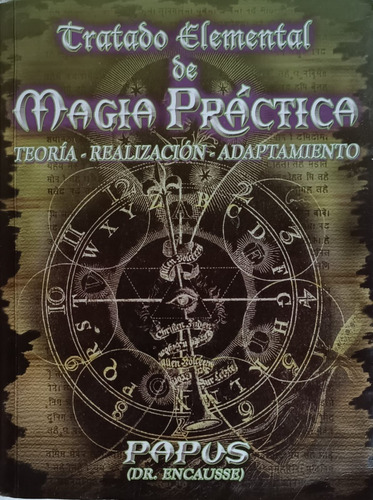 Tratado Elemental De Magia Práctica Papus