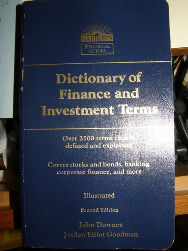 Dictionary Of Finance And Investment Terms / John Downes