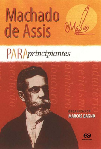 Libro Machado De Assis Para Principiantes De Bagno Marcos A