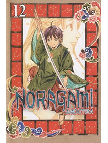 Noragami 12: Noragami 12, De Adachitoka. Serie Noragami, Vol. 12. Editorial Norma Comics, Tapa Blanda, Edición 1 En Español, 2017