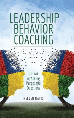 Libro Leadership Behavior Coaching: The Art Of Asking Pur...