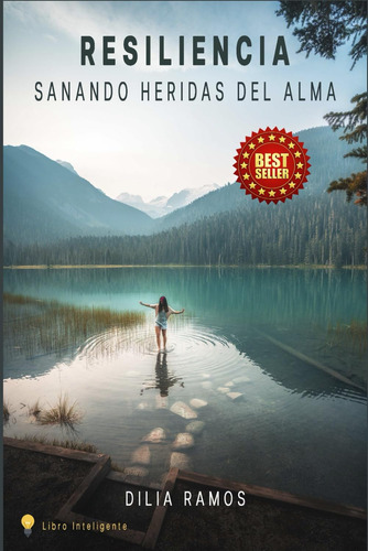 Libro: Resiliencia: Sanando Heridas Del Alma (spanish Editio