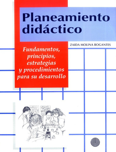 Planeamiento Didáctico. Zaida Molina