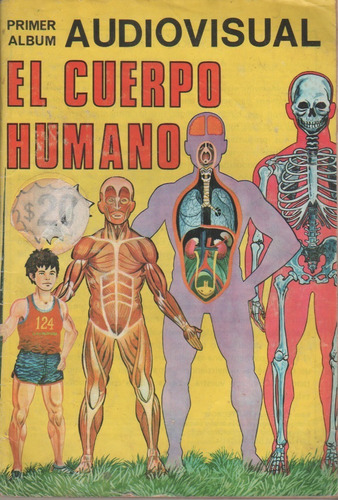 Album De Figuritas * El Cuerpo Humano * Año 1980 Incompleto