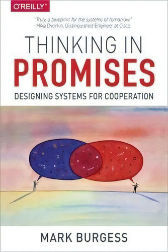 Thinking In Promises, De Mark Burgess. Editorial O'reilly Media, Inc, Usa, Tapa Blanda En Inglés