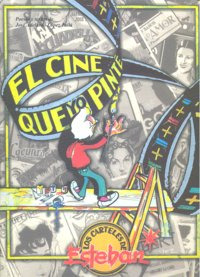 Libro Cine Que Yo Pinte,el - Esteban,antonio