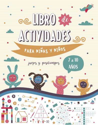 Libro: Libro De Actividades Para Niños Y Niñas De 7 A 10 Año