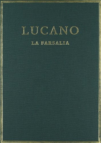 La Farsalia. Vol. I. Libros I-iii (alma Mater)