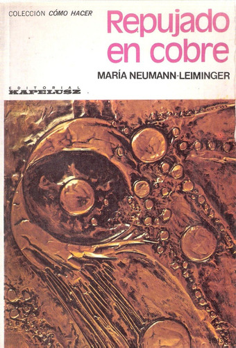 Repujado En Cobre, María Neumann Leiminger