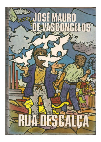 Rua Descalças  - Jose Mauro De Vasconcelos