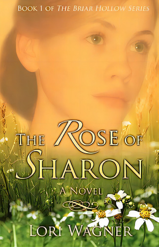 The Rose Of Sharon, De Wagner, Lori. Editorial Affirming Faith, Tapa Blanda En Inglés