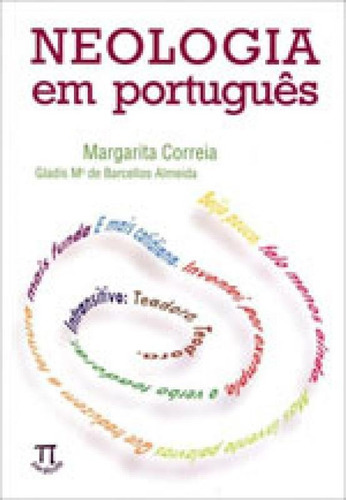 Neologia Em Português, De Correia, Margarita. Editora Parabola, Capa Mole, Edição 1ª Edição  2012 Em Português