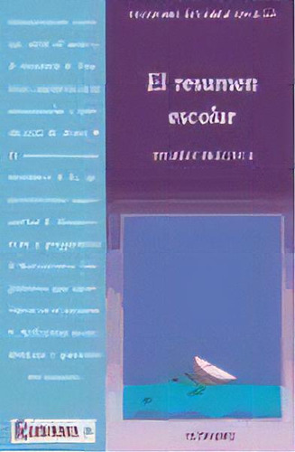 El Resumen Escolar Teoría Y Práctica, De Teodoro Alvarez Angulo. Editorial Octaedro, Tapa Blanda, Edición 1 En Español