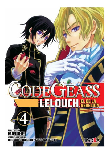 Manga Code Geass: Lelouch, El De La Rebelión 04 - Ivrea Arg.