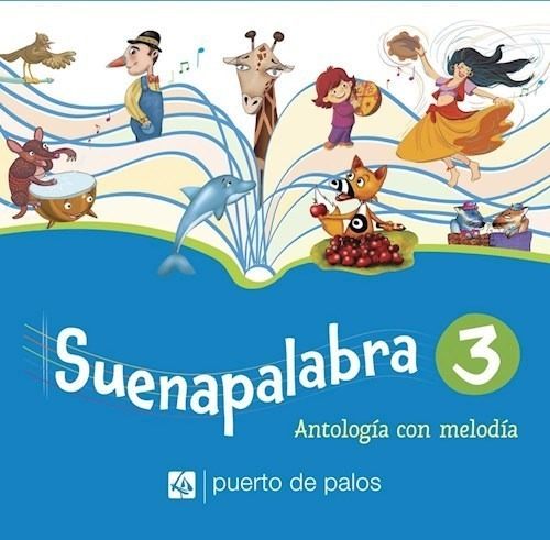 Suenapalabra 3 Antologia Con Melodia (puerto De Palos) (nov