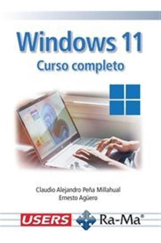 Windows 11. Curso Completo - Ernesto Agüero  - *