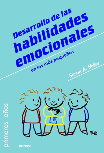 Libro: Desarrollo De Las Habilidades Emocionales: En Los Más