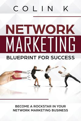 Libro Network Marketing Blueprint For Success: Become A R...