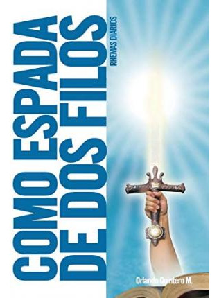Libro Como Espada De Dos Filos : Rhemas Diarios - Rev Orl...