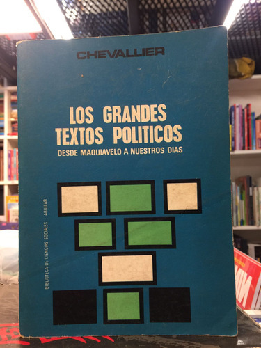 Los Grandes Textos Politicos- Chevalier- Usado 