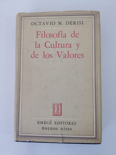 Libros Filosofía De La Cultura Y De Los Valores / O. Derisi