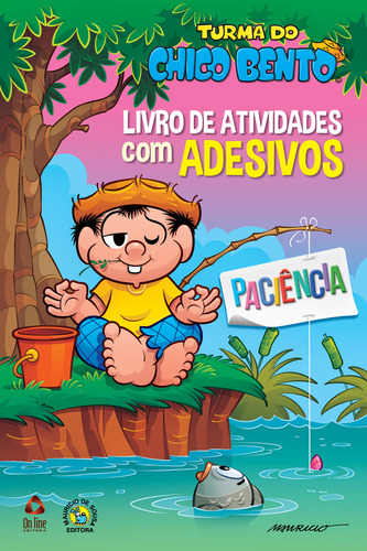 Livro Turma Do Chico Bento - Livro De Atividades Com Adesivos - Paciência, De On Line A  (), On Line A  (instituição). On Line Editora, Capa Mole, Edição 1 Em Português, 2022