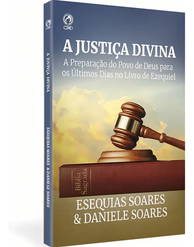 Livro De Apoio Da Revista Da Escola Dominical Justiça Divina Esequias Soares E Daniele Soares