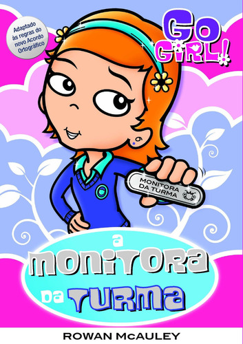 Go Girl 26 - A Monitora Da Turma, De Rowan Mc Auley. Editora Fundamento Em Português