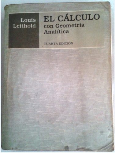 El Calculo Con Geometria Analitica Leithold