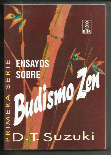 Ensayos Sobre Budismo Zen (1ª Serie ) D. T. Suzuki 