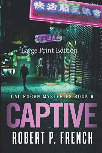 Book : Captive (large Print Edition) (cal Rogan Mysteries) 