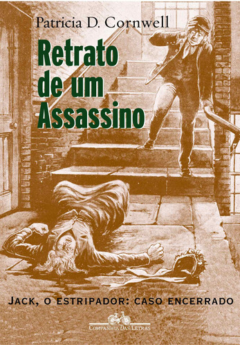 Retrato de um assassino, de Cornwell, Patricia. Editora Schwarcz SA, capa mole em português, 2003