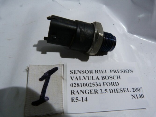Sensor Riel Presión Válvula Bosh 0281002534  Ford Ranger 2.5