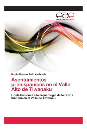 Libro: Asentamientos Prehispánicos En El Valle Alto De Tiwan