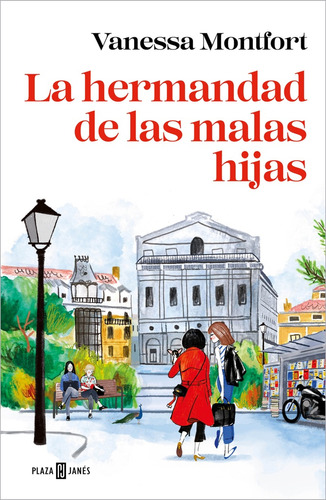 Hermandad De Las Malas Hijas, La, De Vanessa Montfort. Editorial Plaza Y Janes, Tapa Blanda, Edición 1 En Español