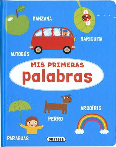 Mis Primeras Palabras - Ediciones, Susaeta