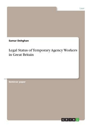 Libro Legal Status Of Temporary Agency Workers In Great B...