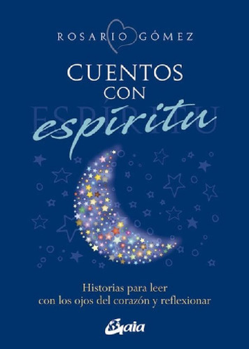 Libro - Cuentos Con Espíritu, De Gómez, Rosario. Editorial 