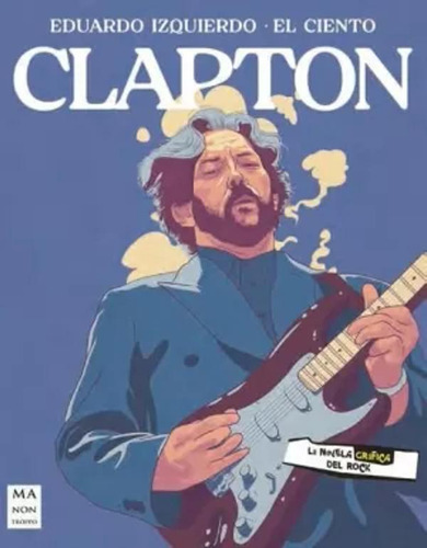 Clapton - Izquierdo Cabrera, Eduardo  - *