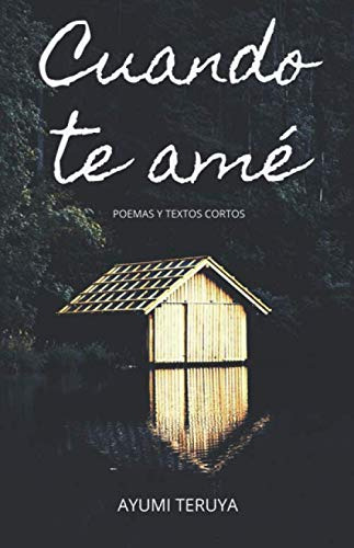 Cuando Te Ame: Y Me Rompiste El Corazon