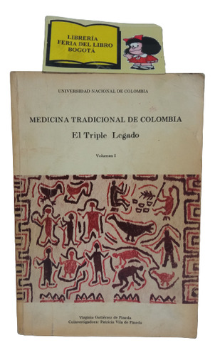 Medicina Tradicional De Colombia - Volumen 1 - 1985 