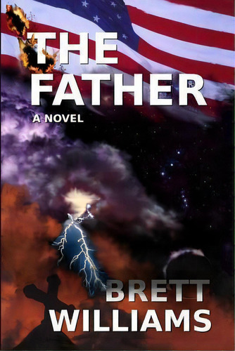 The Father Large Print, De Brett Williams. Editorial Combustible Books, Tapa Blanda En Inglés