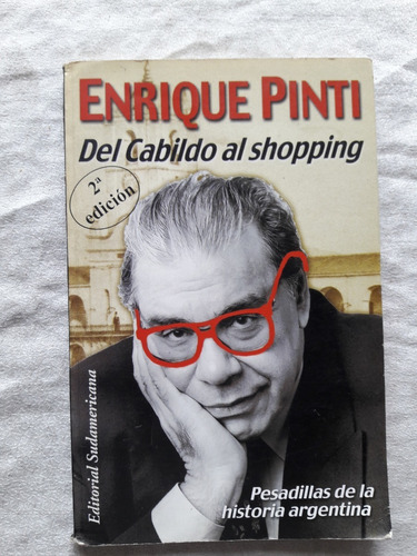 Del Cabildo Al Shopping - Enrique Pinti - Sudamericana 2000